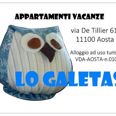 Lo Galetas - Alloggio Ad Uso Turistico-Vda-Lt-Aosta-0100 Dış mekan fotoğraf